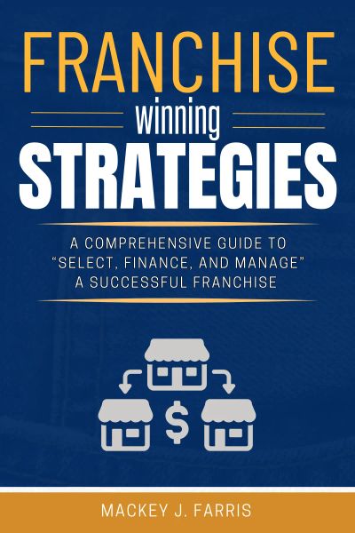 Franchise Winning Strategies