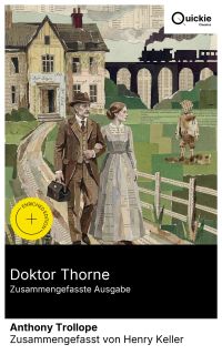 Doktor Thorne (Zusammengefasste Ausgabe)