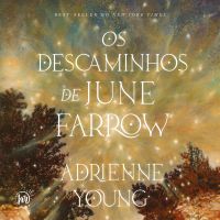 Os descaminhos de June Farrow  – Uma história fantástica com viagem no tempo, maldição e mistério