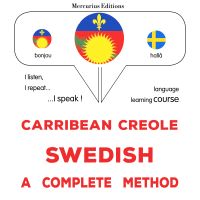 Kreyòl Karayib - Swedish : yon metòd konplè