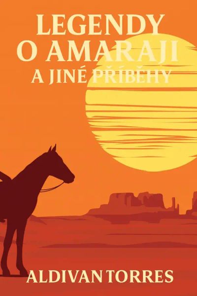 Legendy o Amaraji a Jiné Příběhy