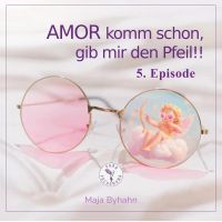 AMOR komm schon, gib mir den Pfeil! 5. Episode