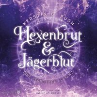 Hexenbrut & Jägerblut