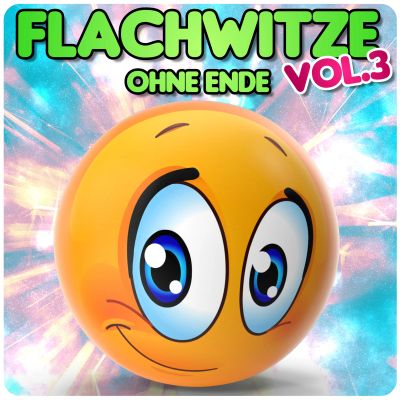 Flachwitze ohne Ende, Vol. 3