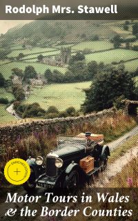 Motor Tours in Wales & the Border Counties