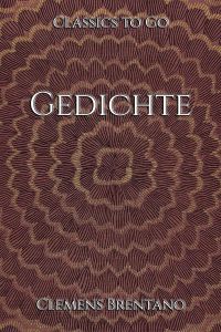 Clemens Brentano: Gedichte
