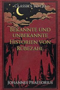 Bekannte und unbekannte Historien von Rübezahl
