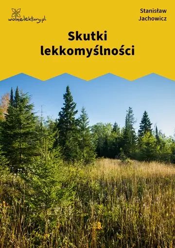 Skutki lekkomyślności
