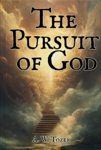 The Pursuit of God