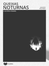 Queixas noturnas e outros poemas