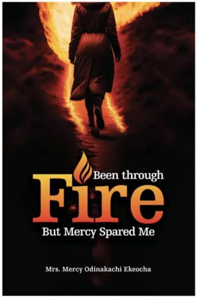 Been Through Fire But Mercy Spared Me