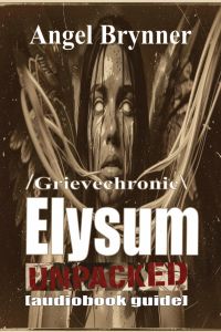 /Grievechronic\ ELYSUM UNPACKED