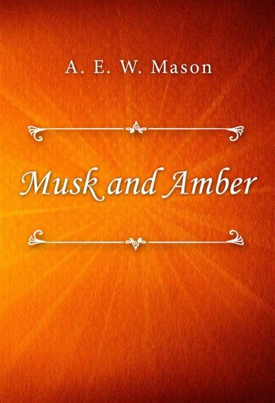 Musk and Amber