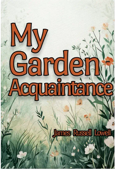 My Garden Acquaintance