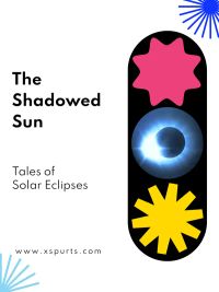 The Shadowed Sun