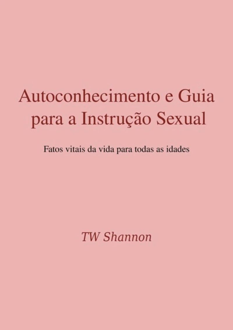 Autoconhecimento E Guia Para A Instrução Sexual