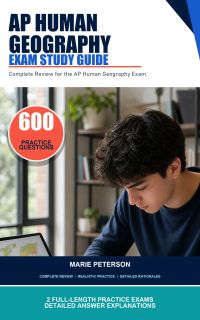 AP Human Geography Exam Study Guide