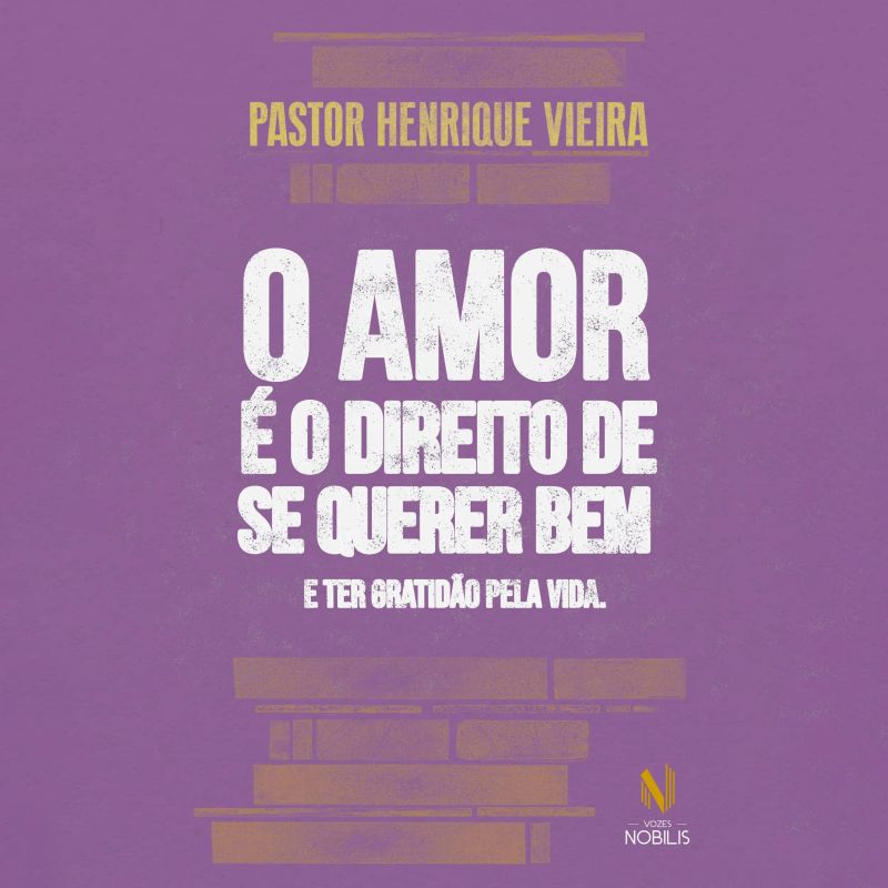 O amor é o direito de se querer bem e ter gratidão pela vida