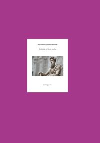Brief Brilliance: Unlocking Knowledge  Meditations, By Marcus Aurelius