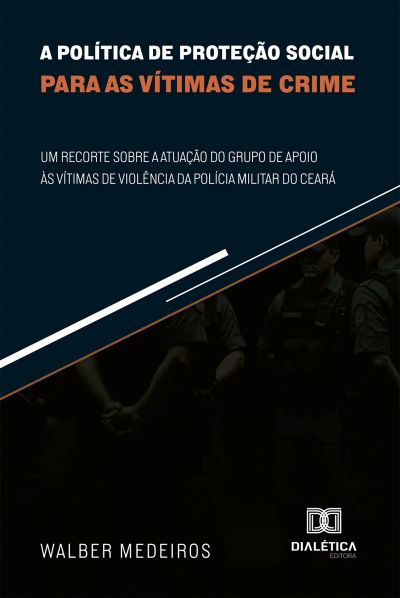 A Política de Proteção Social para as Vítimas de Crime