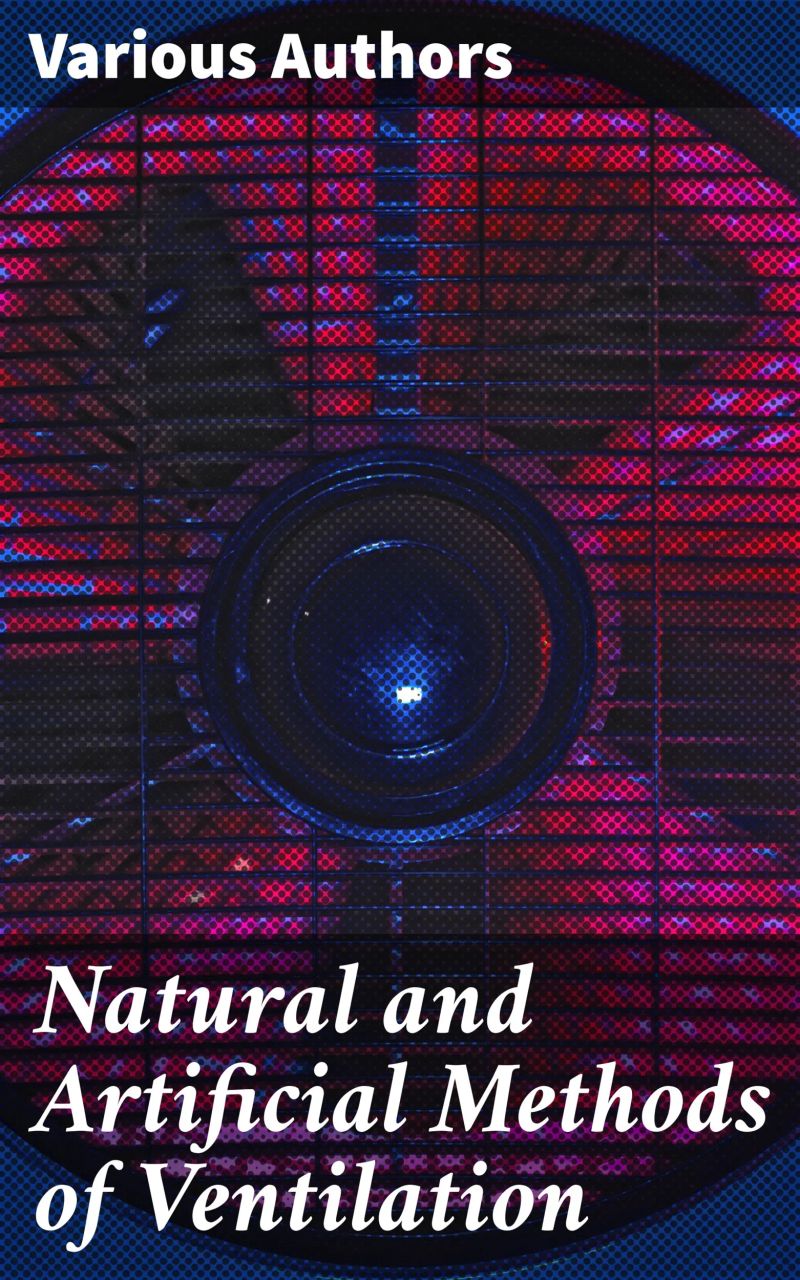 Natural and Artificial Methods of Ventilation