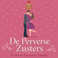 De Perverse Zusters