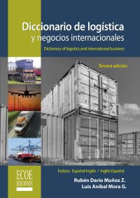Diccionario de logística y negocios internacionales