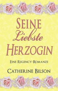 Seine Liebste Herzogin