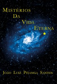 Mistérios Da Vida Eterna