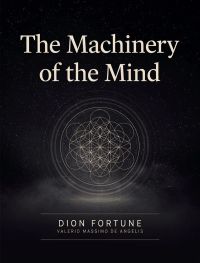The Machinery of the Mind
