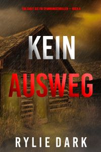 Kein Ausweg (Ein Carly See FBI Spannungsthriller — Buch 4)