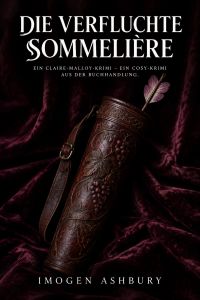 Die verfluchte Sommelière