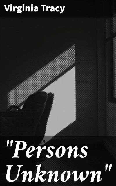 "Persons Unknown"