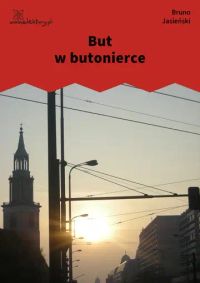 But w butonierce