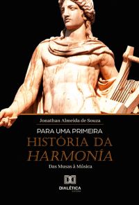 Para uma primeira história da Harmonía