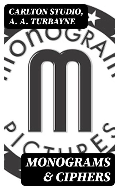 Monograms & Ciphers