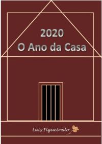 2020 - O Ano Da Casa