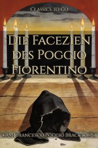 Die Facezien des Poggio Fiorentino