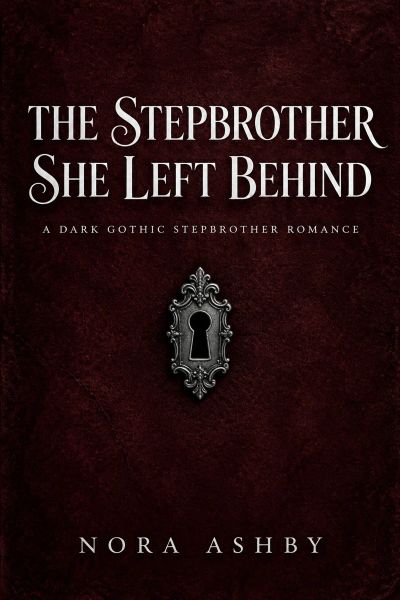 The Stepbrother She Left Behind