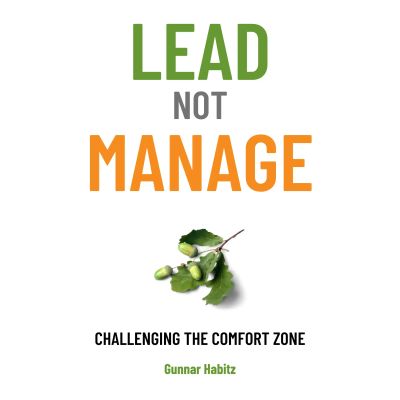 Lead Not Manage