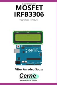 Experiências Com O  Mosfet  Irfb3306 Programado No Arduino