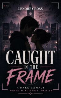 CAUGHT IN THE FRAME