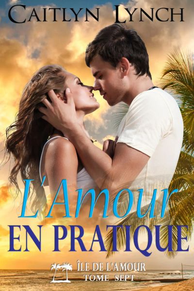L’Amour en Pratique