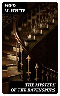 The Mystery of the Ravenspurs