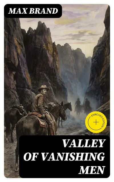 Valley of Vanishing Men