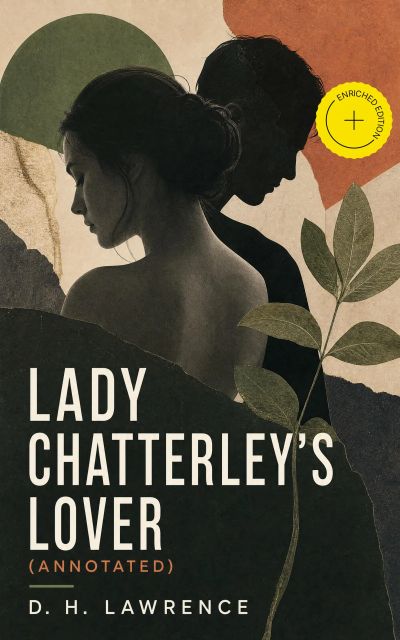 Lady Chatterley's Lover (Annotated)