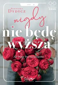 Nigdy nie będę wyższa