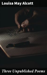 Three Unpublished Poems