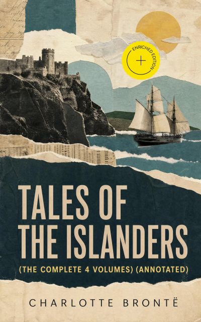 Tales of the Islanders (The Complete 4 Volumes) (Annotated)