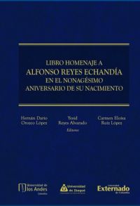 Libro homenaje a Alfonso Reyes Echandía en el nonagésimo aniversario de su nacimiento